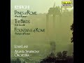 Respighi - Fountains of Rome: IV. Villa Medici Fountain at Sunset (Official Audio)