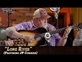JP Cormier Joins Us for a Performance of "Long River" | Gordon Lightfoot Cover