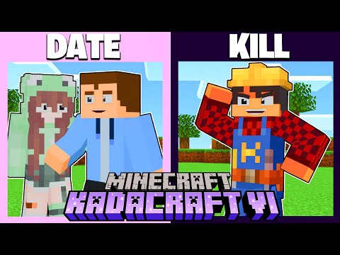 KadaCraft 6: Ep. 7 - DATE OR KILL? (Goodbye Ace Jhiggsee)