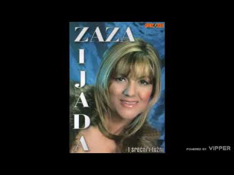 Zaza Zijada - Kada zena lumpuje - (Audio 2007)