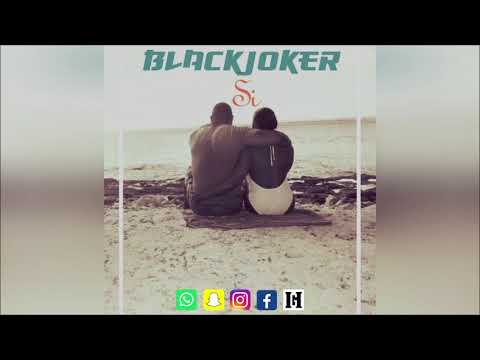 BlackJoker - Si ( Official Audio )