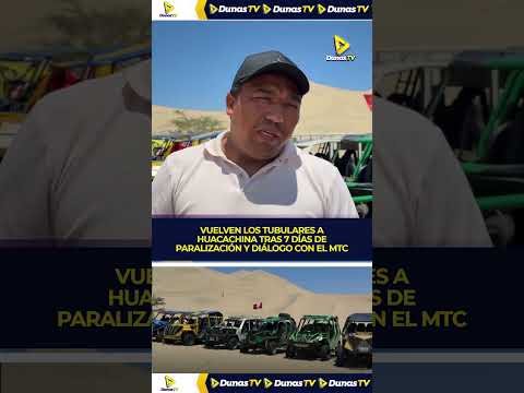 TUBULARES RETOMAN TOURS EN LAS DUNAS  #viral #ica #noticias #chincha #pisco