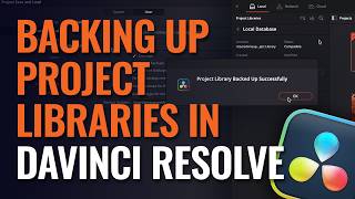 Backing Up Project Libraries in DaVinci Resolve