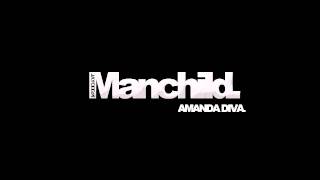 Amanda Diva - Manchild