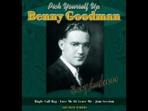 Benny Goodman - Pick Yourself Up (1935)