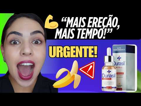 Durasil Funciona? É Bom? Vale a Pena? É confiável? - Durasil Original -