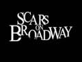 Scars on Broadway - Universe HQ CD 