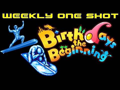 Weekly One Shot #316 - Birthdays The Beginning