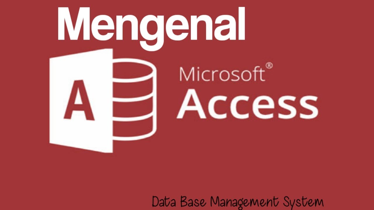 Mengenal antarmuka Ms access / Tampilan Access