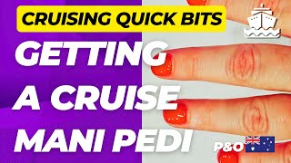 Cruise Tips: 💅Day 1 Spa Adventure on P&O Pacific Encounter