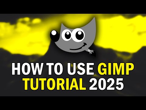 How To Use GIMP 2025 (GIMP Tutorial For Beginners 2025)