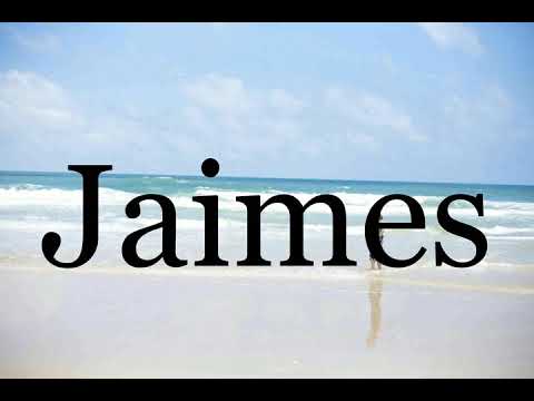 How To Pronounce Jaimes🌈🌈🌈🌈🌈🌈Pronunciation Of Jaimes