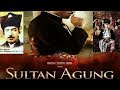 SULTAN AGUNG RAJA MATARAM FULL FILM