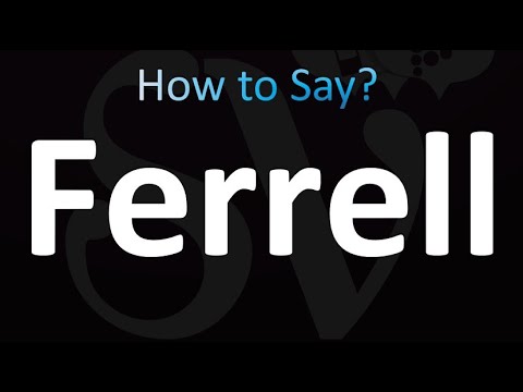 How to Pronounce Ferrell (CORRECTLY)