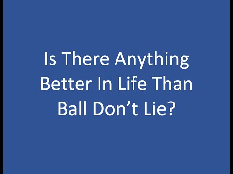 Ball Don't Lie Is the Best