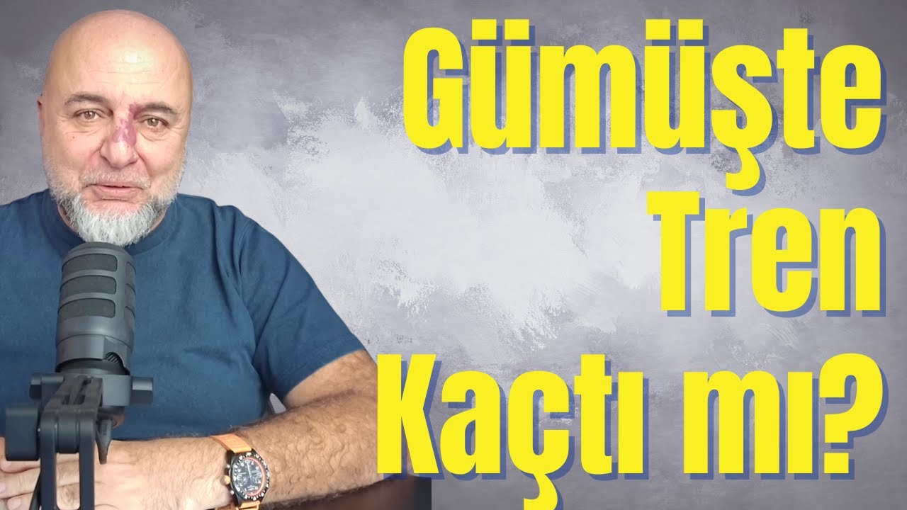 Gümüşte Tren Kaçtı mı, 2026 Nasıl Geçecek?