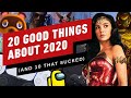 20 Good Things About 2020 (And 10 Things That Sucked)
