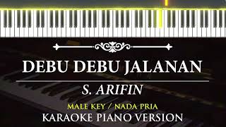 Download lagu Debu Debu Jalanan - S. Arifin ( KARAOKE PIANO - MALE KEY ) mp3 Download lagu Debu Debu Jalanan - S. Arifin ( KARAOKE PIANO - MALE KEY ) mp3