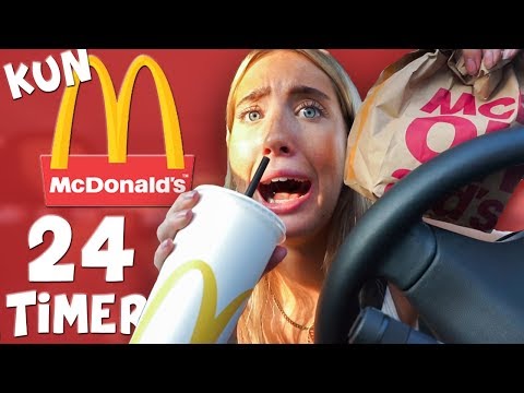 SPISER KUN MCDONALDS I 24 TIMER!