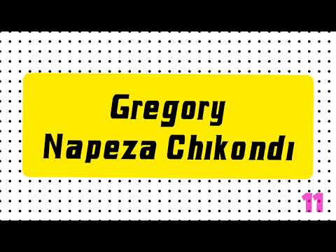 Napeza Chikondi Nenzo Sakila - Gregory