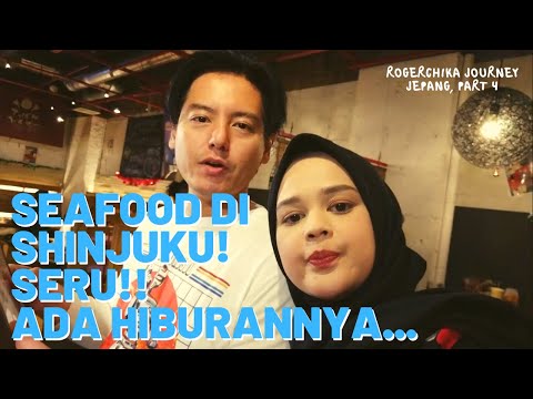 RogerChika - Makan Seafood Di Shinjuku, Jepang Part 4
