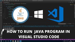 How to Run JAVA in Visual Studio Code on Windows 10 2022