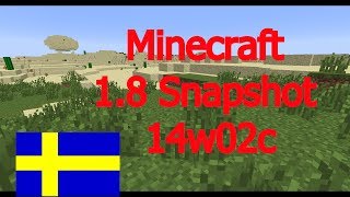 Minecraft snapshot 14w02c 1.8 På Svenska