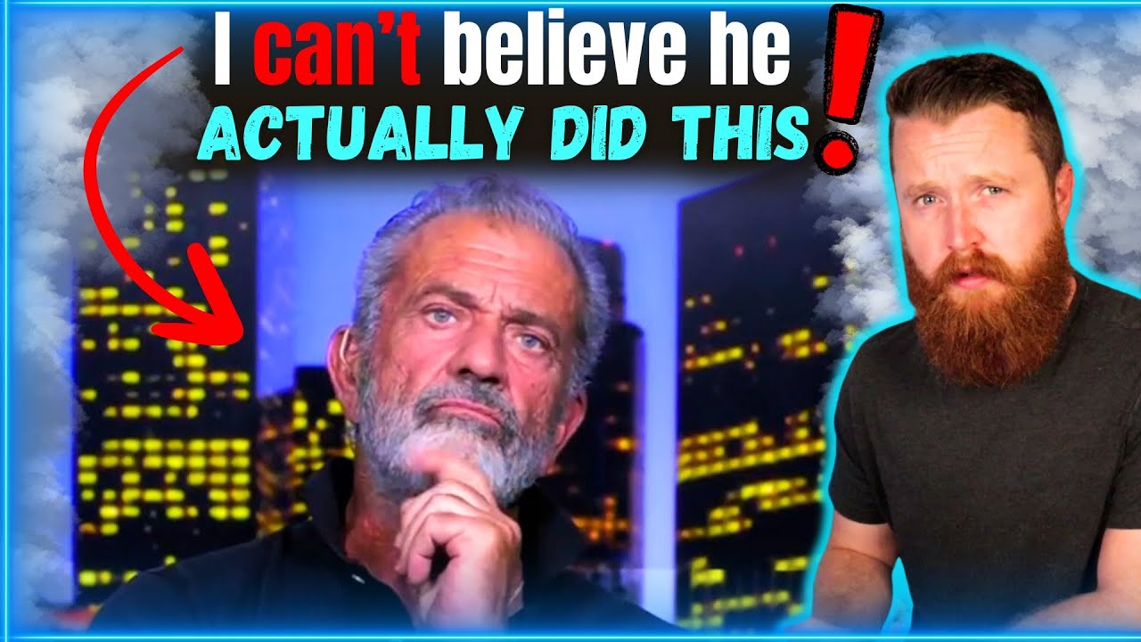 Mel Gibson just said the QUIET part out loud...