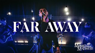 Far Away Music Video
