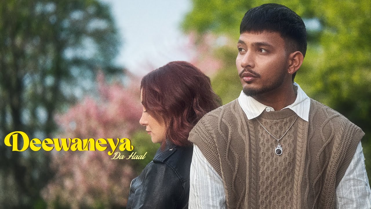 Deewaneya Da Haal Lyrics | Amber