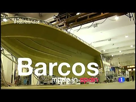 115-Fabricando Made in Spain - Barcos