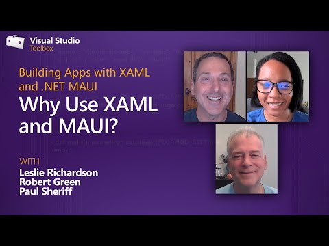Why Use XAML and MAUI? (1 of 18) | Building Apps with XAML and .NET MAUI