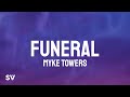 Myke Towers - Funeral (Letra/Lyrics)