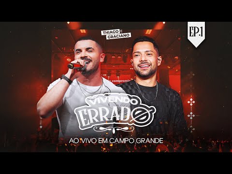 Vivendo Errado - Thiago e Graciano