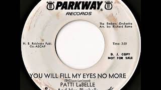 Patti Labelle And Her Bluebells- You Will Fill My Eyes No More