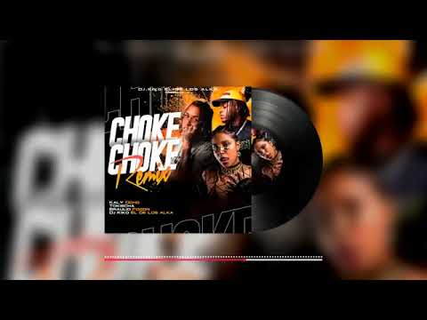 Tokischa  X Braulio Fogon X Kaly Ocho - Choke Choke ( Remix )[ Audio  ]