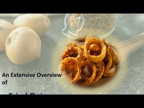A Comprehensive Guide to the Benefits of Fried Onions