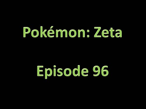 Pokemon: Zeta - Walkthrough - Episode 96 - Cassiopeia Town Gym & HM Item; Stargate
