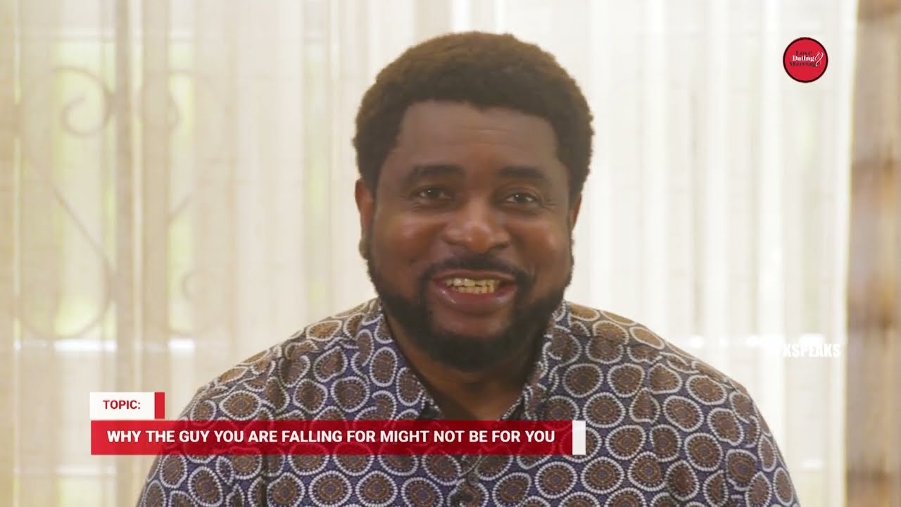 5 Tough Reasons He Is Not For You | Kingsley Okonkwo