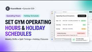 Set Gym Operating Hours & Holiday Schedules | KasratBook Configuration