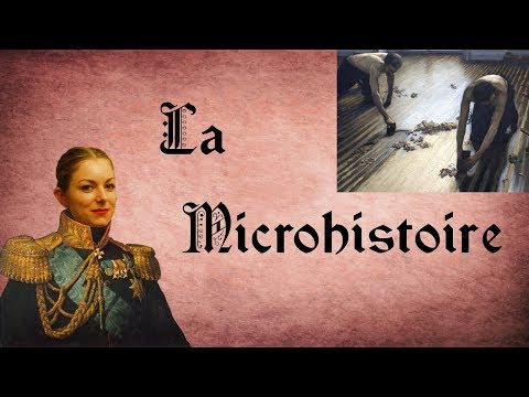 La Microhistoire - Chroniques de Prof #28