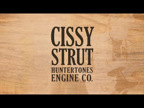 Huntertones "Cissy Strut" Engine Co.
