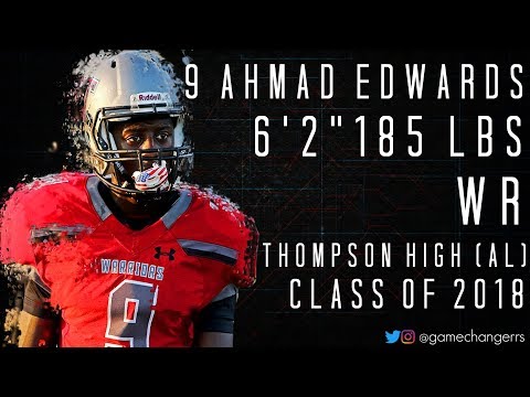 #9 Ahmad Edwards / WR / Thompson High (AL) Class of 2018