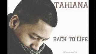 We should try - Tahiana (Back to life)