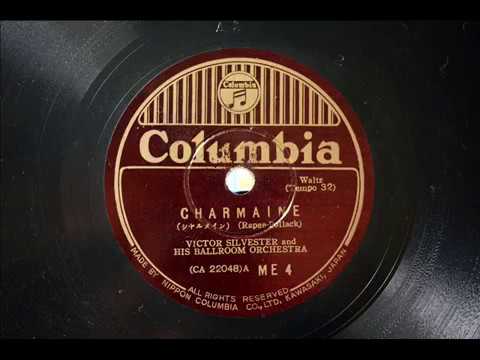 Victor Silvester - CHARMAINE