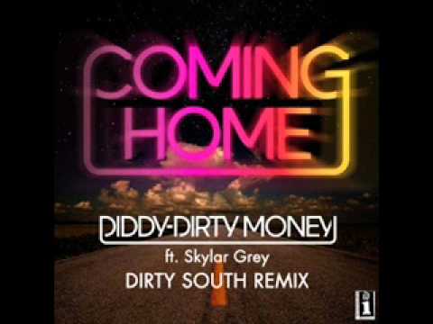 Diddy - Dirty Money Feat. Skylar Grey 'Coming Home' (Dirty South Remix)