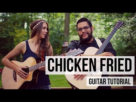 Chicken Fried - Zac Brown Band // Guitar Tutorial