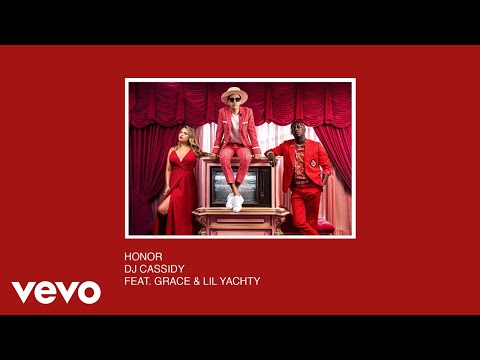 DJ Cassidy - Honor (Audio) ft. SAYGRACE, Lil Yachty