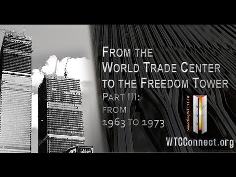 Timeline of the World Trade Center Part III (1963 to 1973)