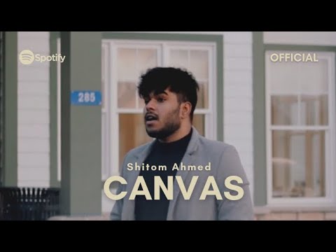 Shitom Ahmed - ক্যানভাস (Canvas Official)